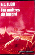 Livre science-fiction - Le masque - Edwin Charles Tubb - Les maîtres du hasard - n°17 - EO - 1975 - TTBE- Editions du masque
