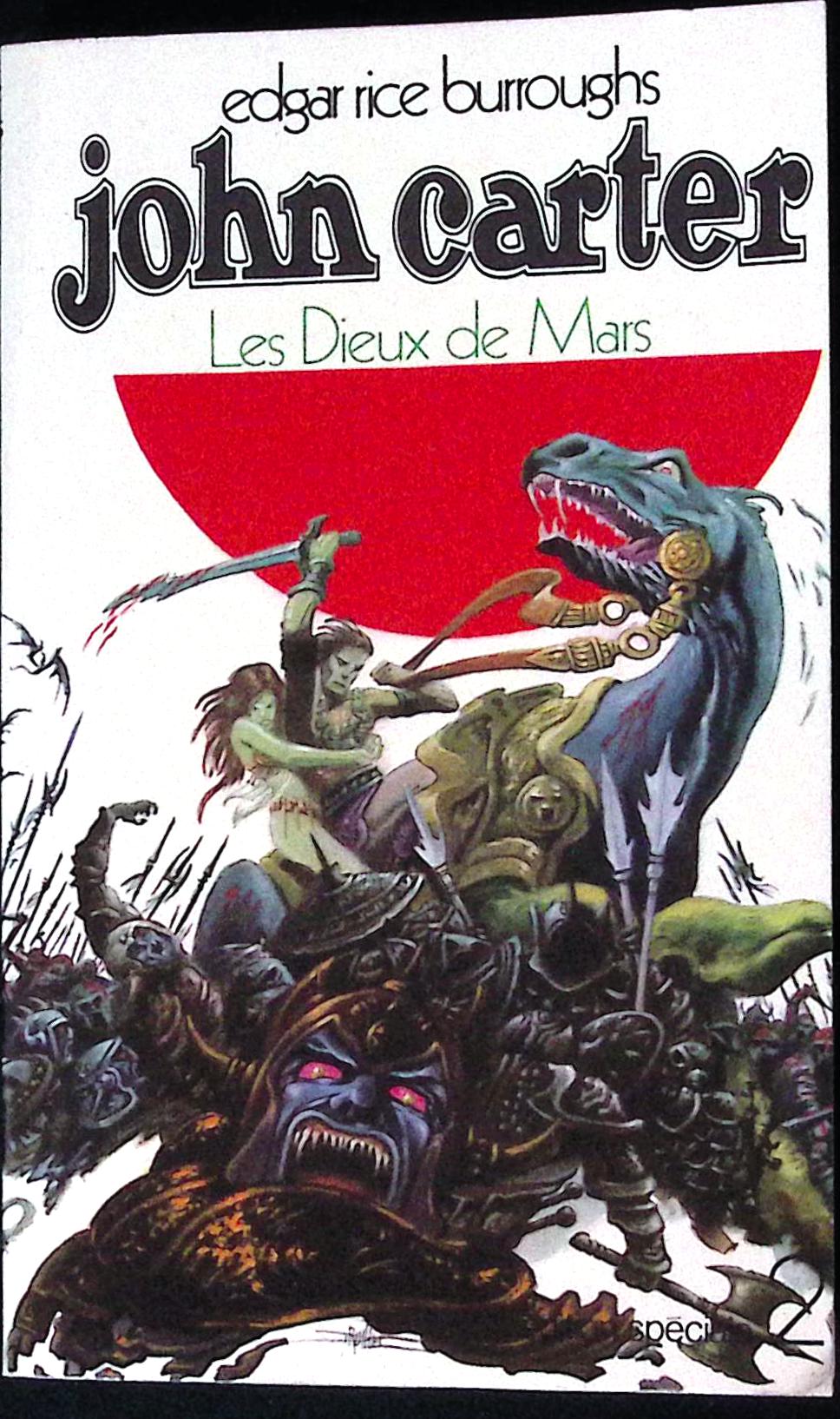 Livre science-fiction - Autres collections - Edgar Rice Burroughs - Les Dieux de Mars - n°2 - EO - 1971 - TTBE - Publication Première