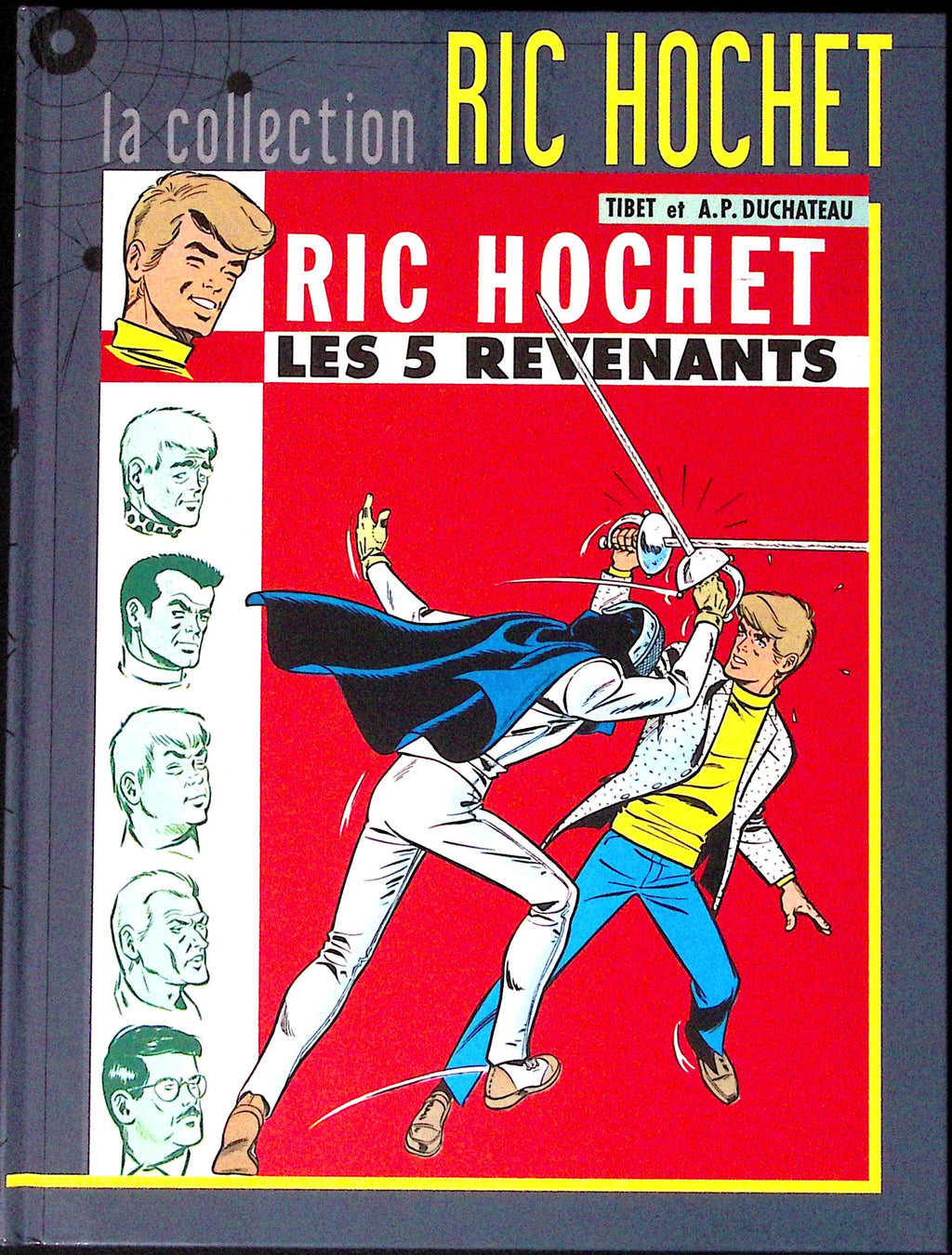 BD - Ric Hochet - La collection Ric Hochet - Les 5 revenants - Tome 10 - EO - 2012 - TTBE - Hachette