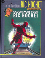 BD - Ric Hochet - La collection Ric Hochet - Cauchemar pour Ric Hochet - Tome 11 - EO - 2012 - TTBE - Hachette