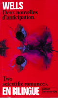 Livre science-fiction - Autres collections - Herbert Georges Wells - Deux nouvelles d'anticipation - EO - 1993 - TTBE- Aubier