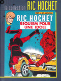 BD - Ric Hochet - La collection Ric Hochet - Requiem pour une idole - Tome 16 - EO - 2012 - TTBE - Hachette