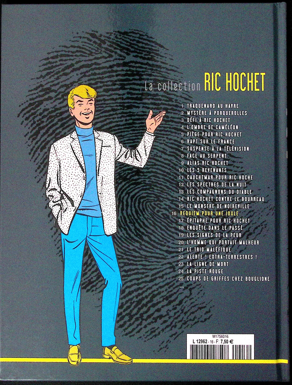 BD - Ric Hochet - La collection Ric Hochet - Requiem pour une idole - Tome 16 - EO - 2012 - TTBE - Hachette