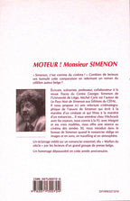 Livre - Georges Simenon - Michel Carly - Moteur! monsieur simenon - EO - 2002 - TTBE - éditions du Céfal