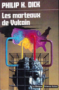 Livre science-fiction - Le masque - Philip K. Dick - Les marteaux de Vulcain - n°28 - EO - 1975 - TTBE- Editions du masque