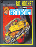 BD - Ric Hochet - La collection Ric Hochet - Epitaphe pour Ric Hochet - Tome 17 - EO - 2012 - TTBE - Hachette