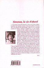 Livre - Georges Simenon - Michel Carly - Simenon, la vie d'abord ! - EO - 2000 - TTBE - Cefal