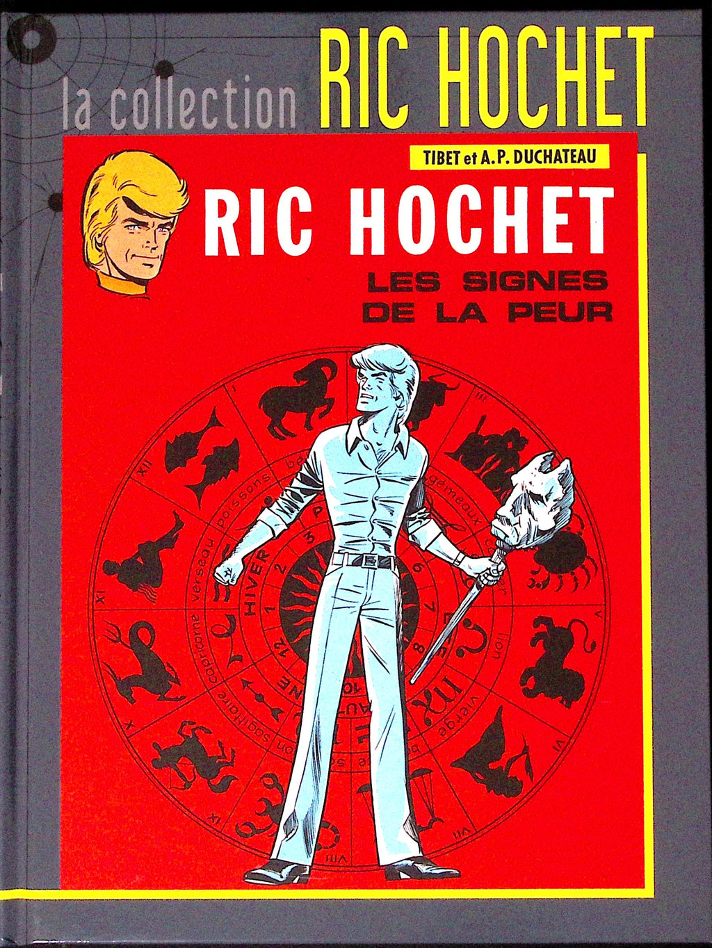 BD - Ric Hochet - La collection Ric Hochet - Les signes de la peur - Tome 19 - EO - 2012 - TTBE - Hachette