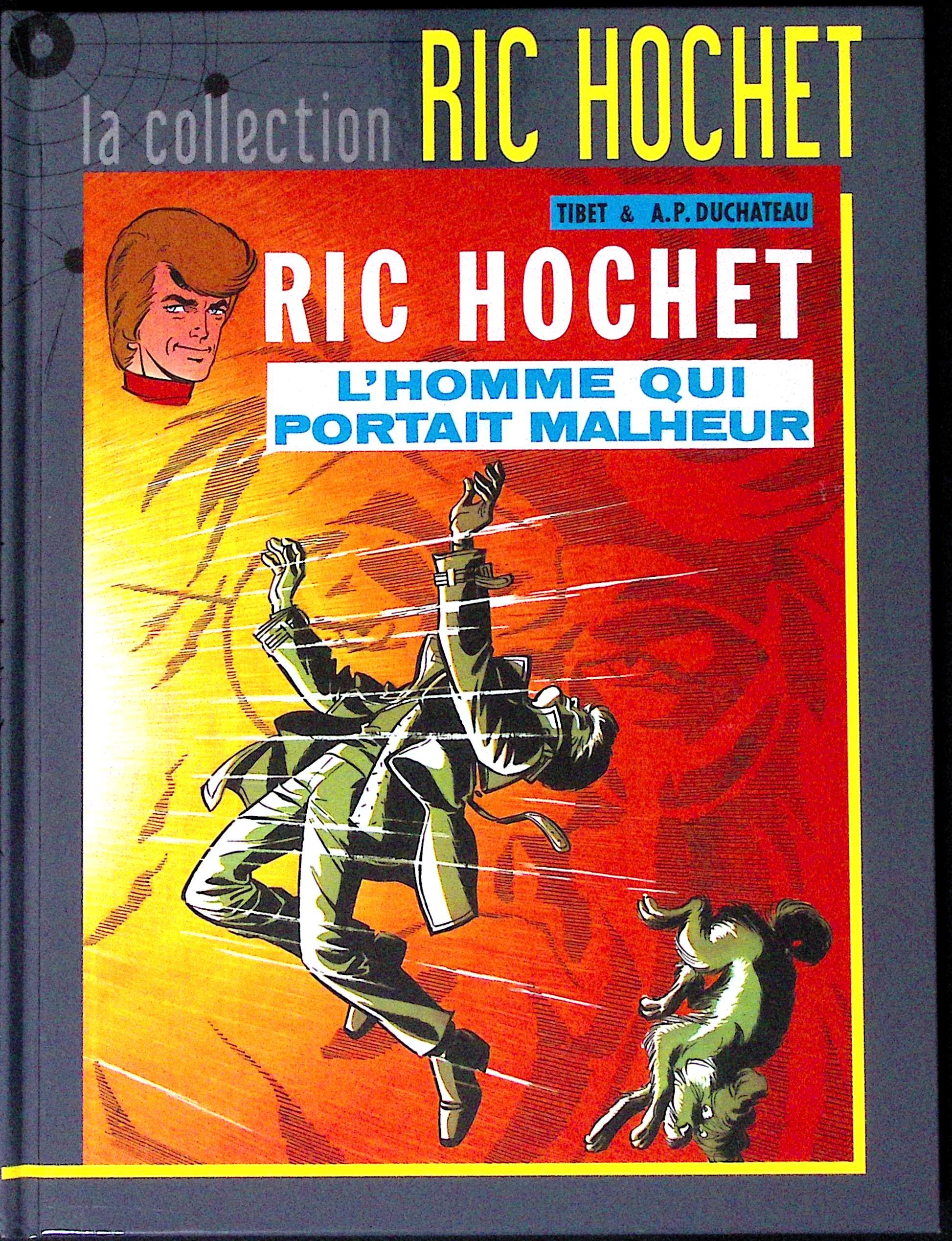 BD - Ric Hochet - La collection Ric Hochet - L'homme qui portait malheur - Tome 20 - EO - 2012 - TTBE - Hachette