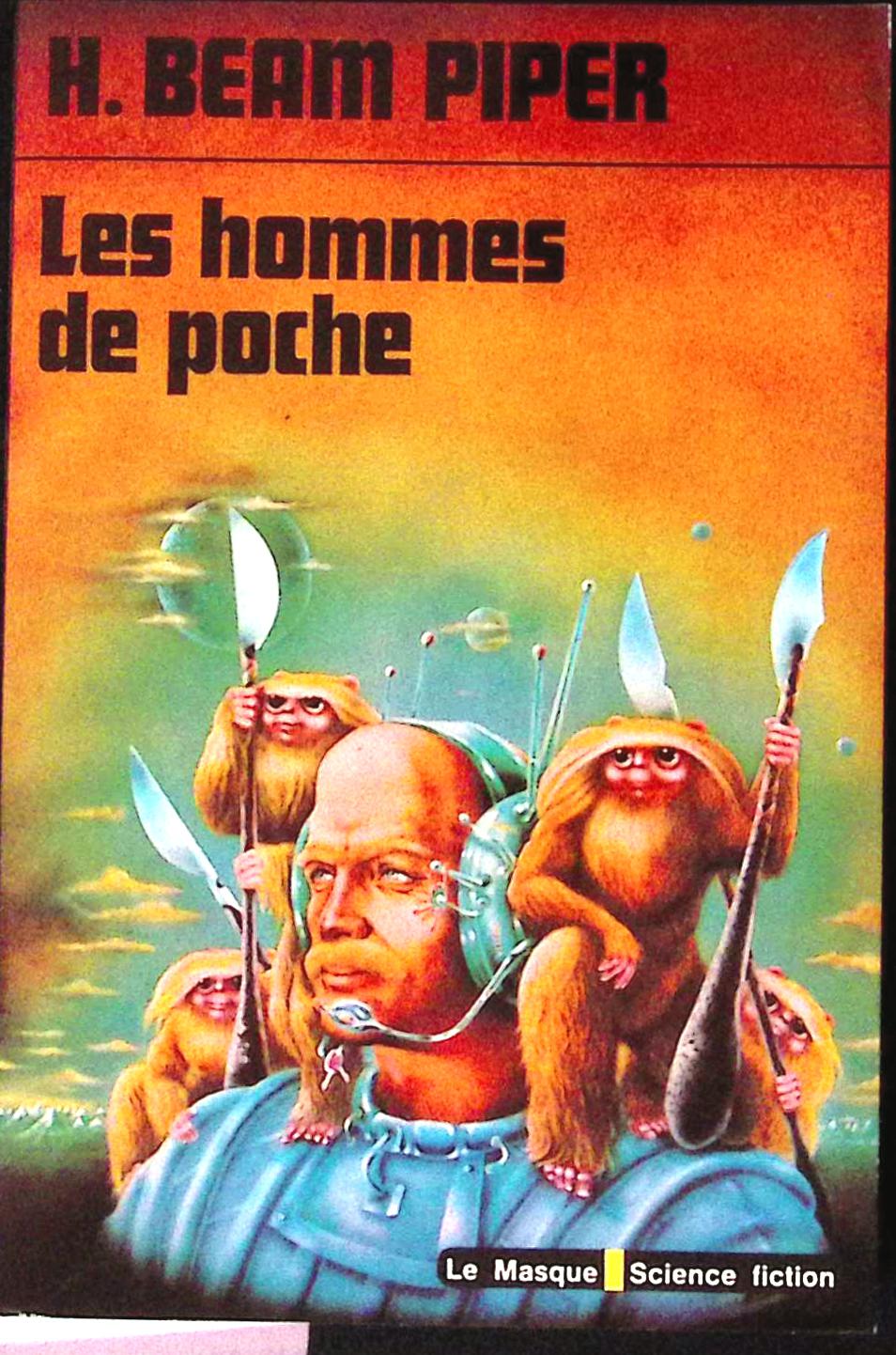 Livre science-fiction - Le masque - Henry Beam Piper - Les hommes de poche - n°64 - EO - 1977 - TTBE- Editions du masque