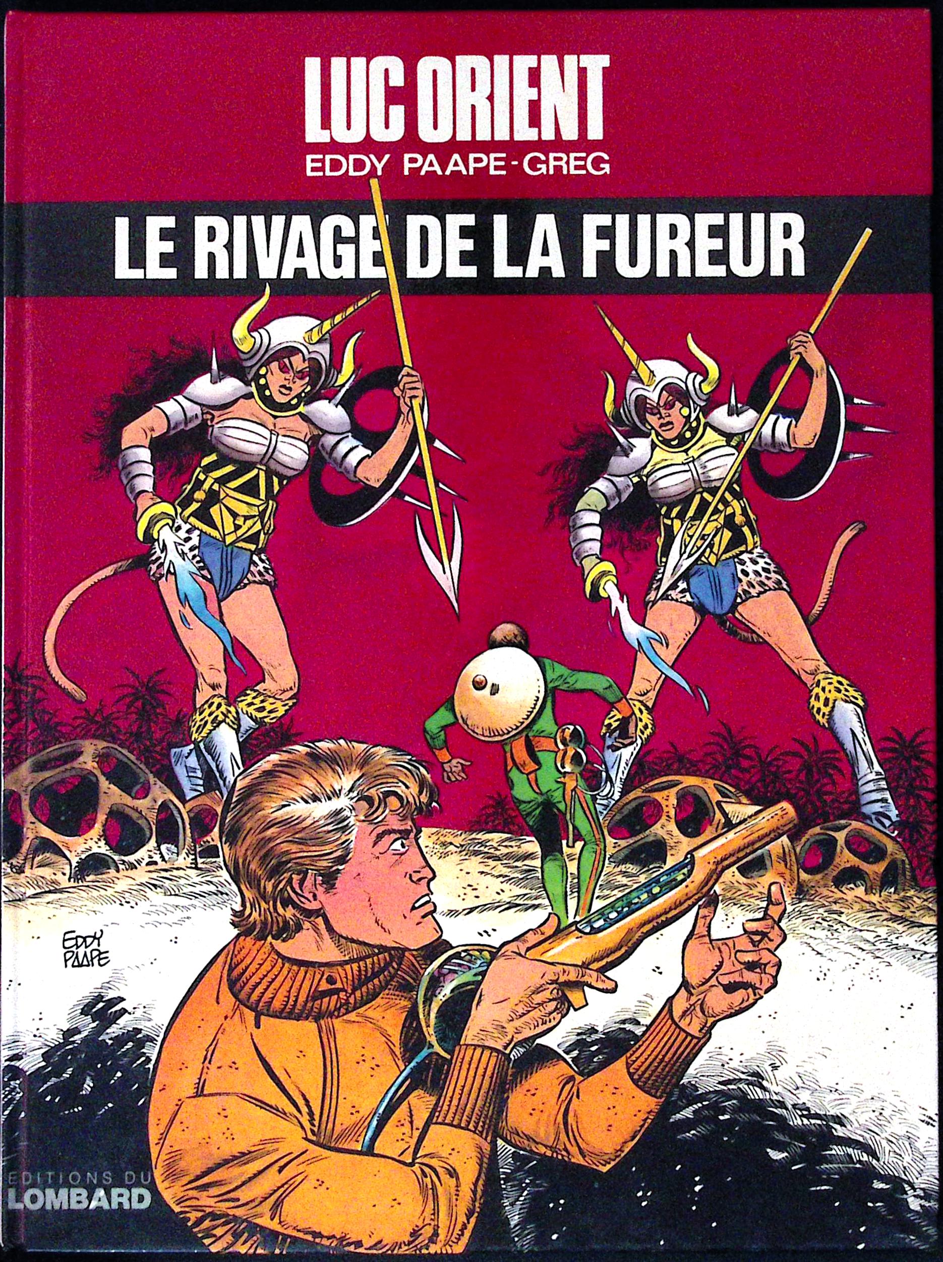 Bd - Eddy Paape - Luc orient - Le rivage de la fureur - Tome 14 - EO - 1981 - TTBE - Lombard