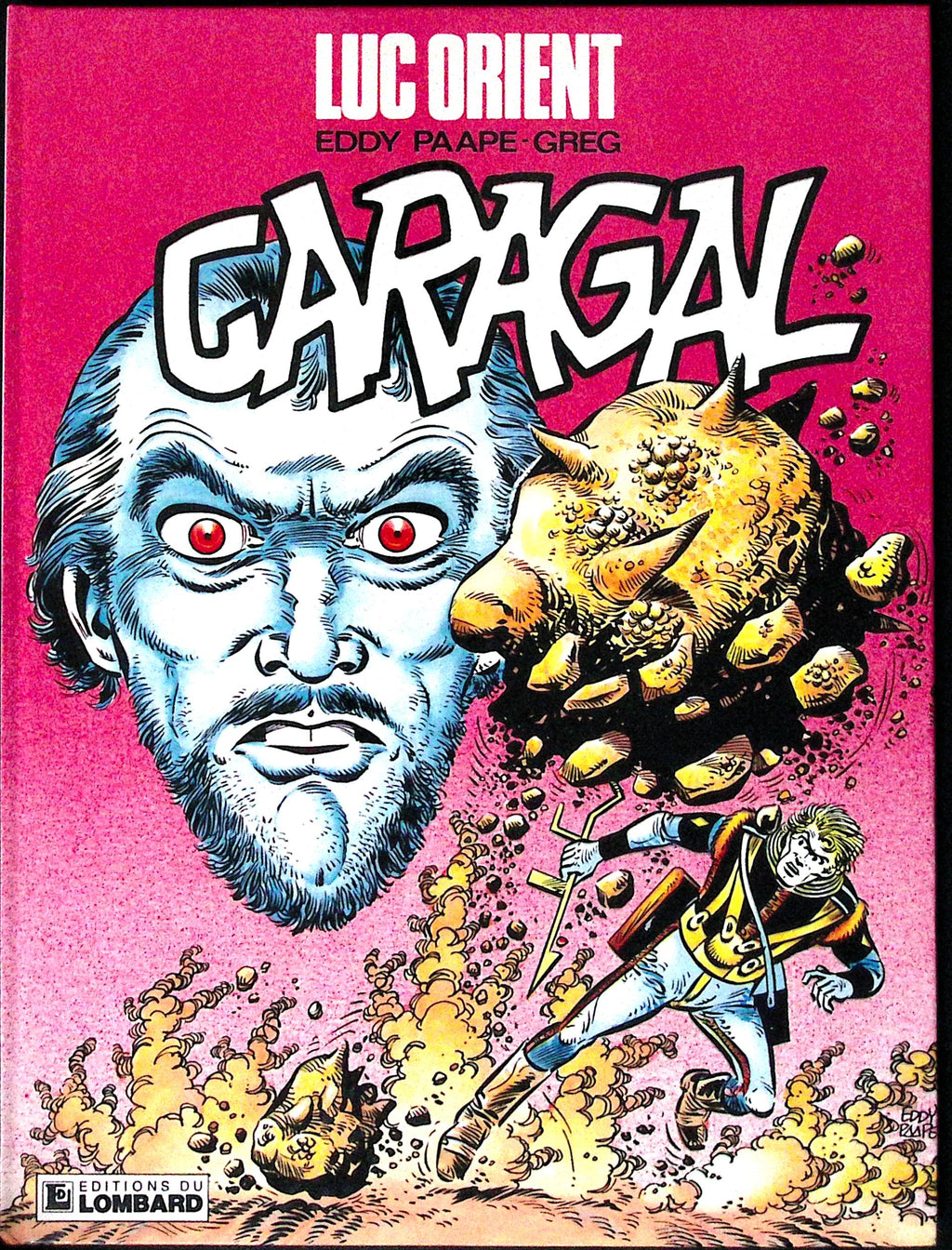 Bd - Paape Greg - Luc orient - Caragal - Tome 16 - EO - 1985 - TTBE - Lombard