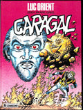 Bd - Paape Greg - Luc orient - Caragal - Tome 16 - EO - 1985 - TTBE - Lombard
