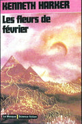 Livre science-fiction - Le masque - Kenneth Harker - Les Fleurs de février - n°13 - EO - 1974 - TTBE- Editions du masque