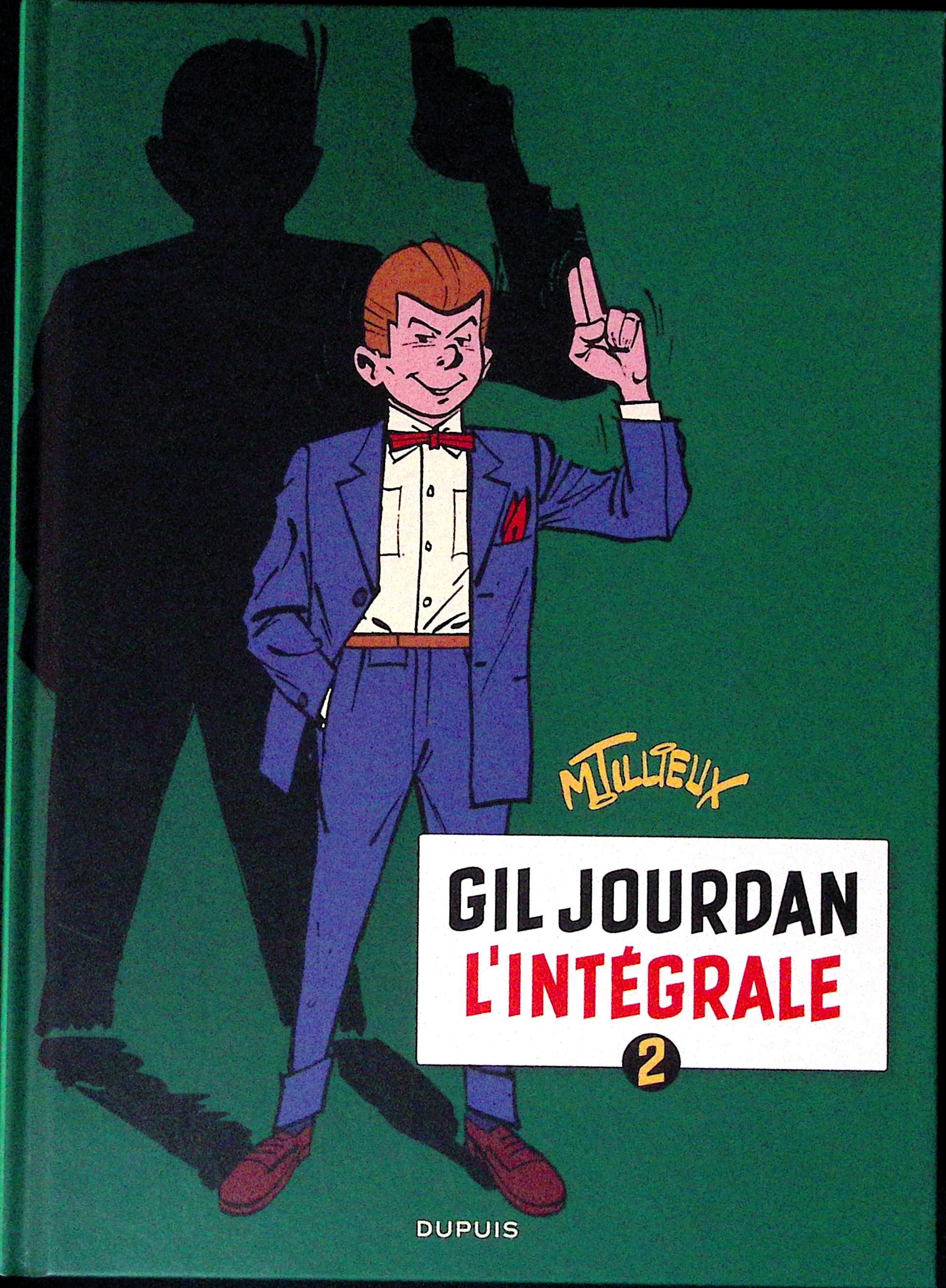 Bd - Gil Jourdan - L'Intégrale - Tome 2 - Tillieux- EO - 2009 - TTBE - Dupuis