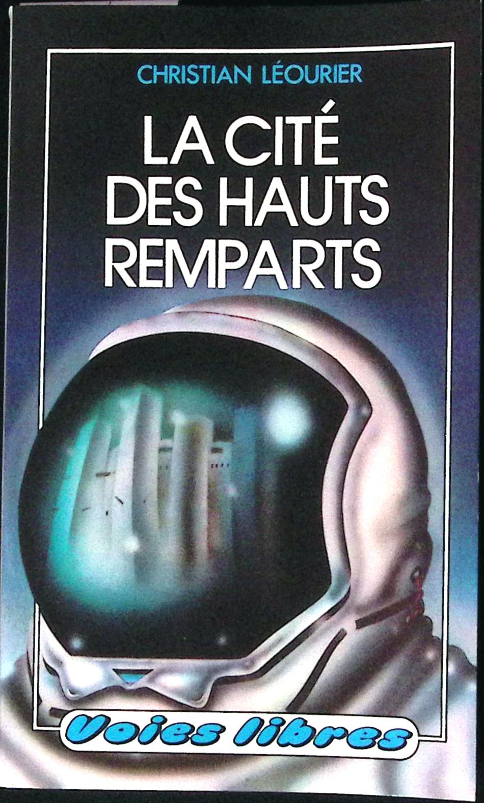 Livre science-fiction - Autres collections - Christian Léourier  - La cité des hauts remparts - EO - 1977 - TTBE- Hachette