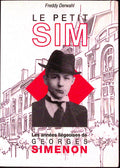 Livre - Freddy Derwhal-  Le petit Sim. Les années Liégeoises de Georges Simenon - EO - 1993 - TTBE - GEV