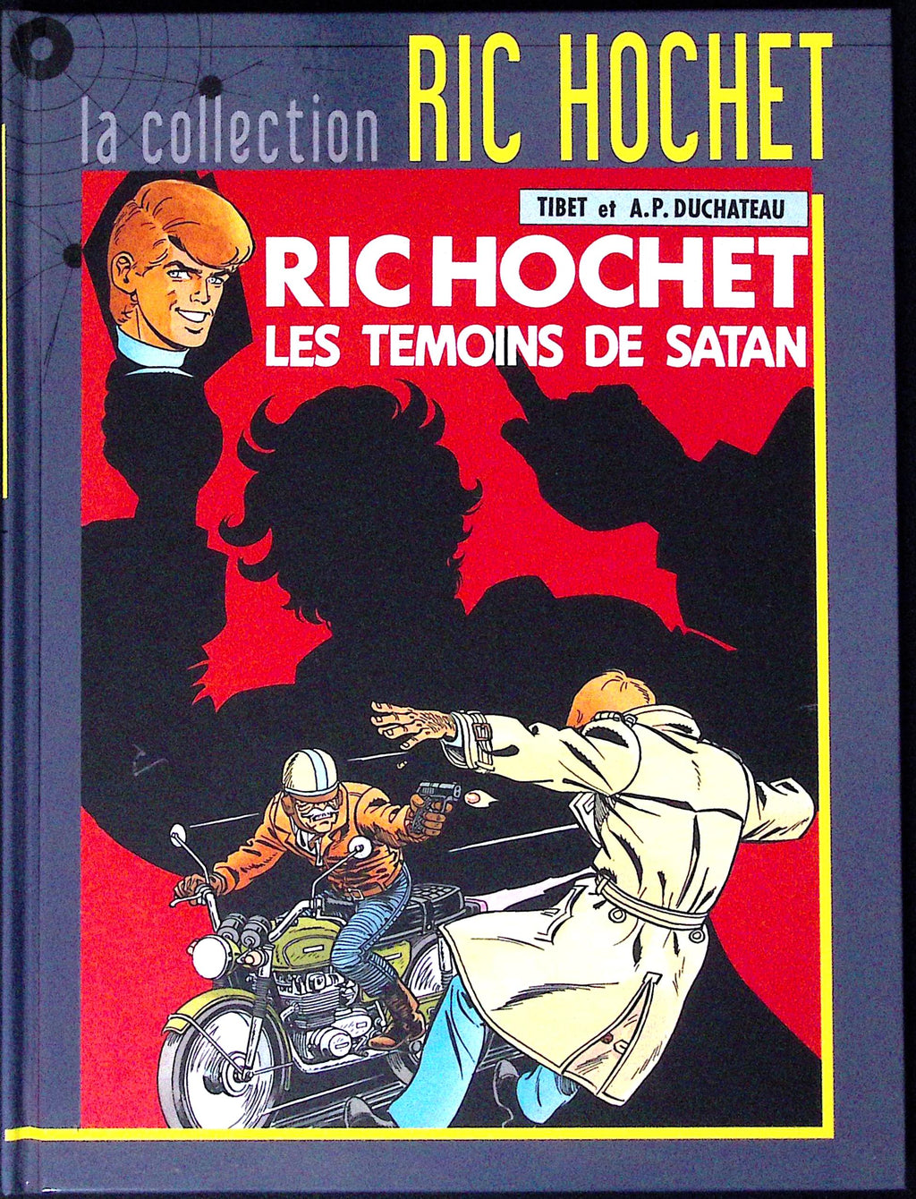 BD - Ric Hochet - La collection Ric Hochet - Les témoins de Satan - Tome 46 - EO - 2012 - TTBE - Hachette
