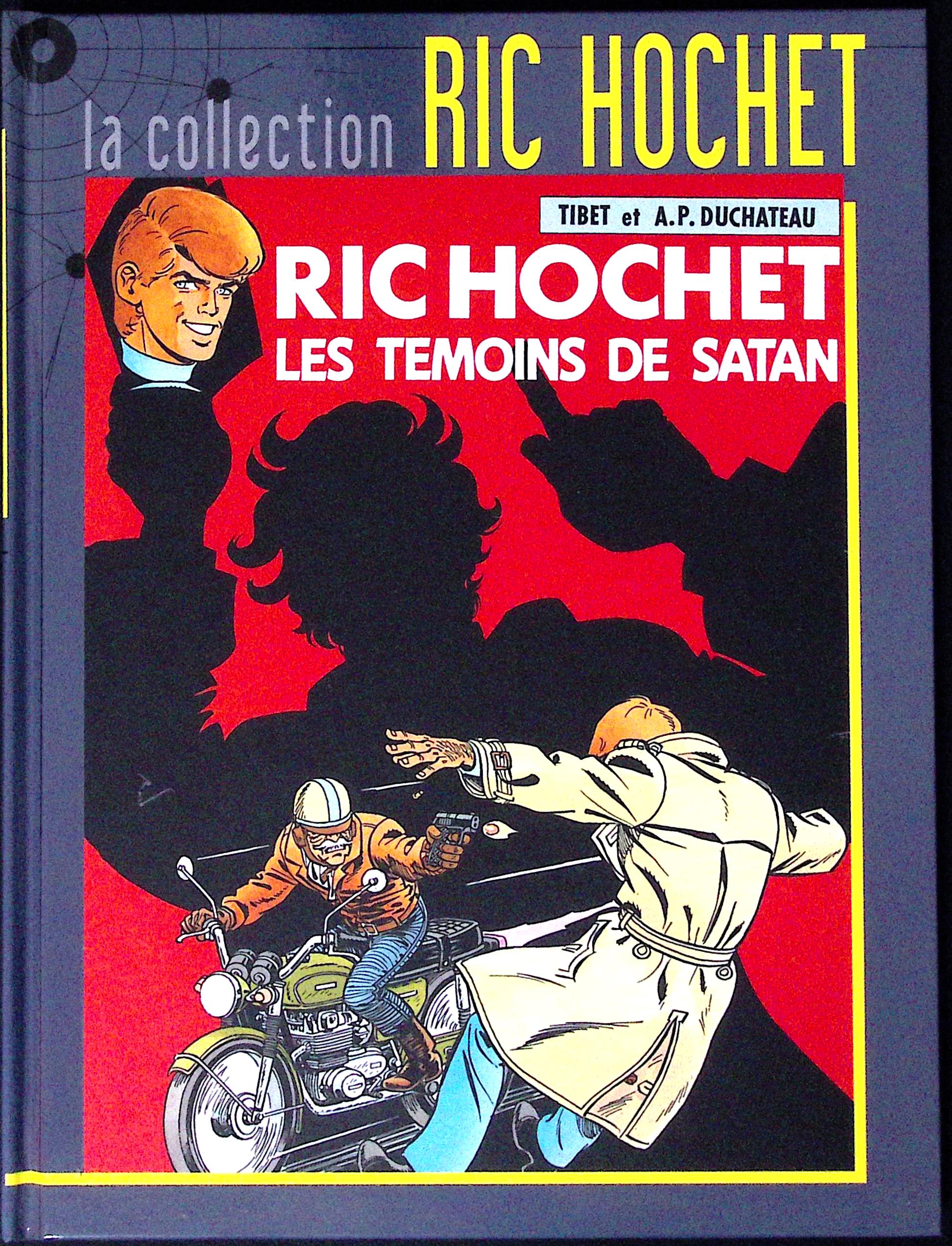 BD - Ric Hochet - La collection Ric Hochet - Les témoins de Satan - Tome 46 - EO - 2012 - TTBE - Hachette