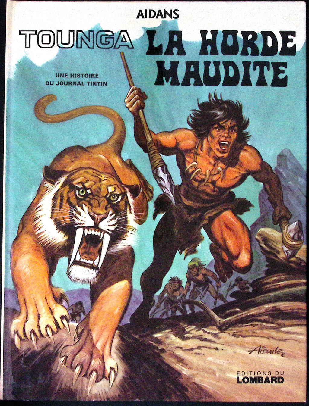 Bd - Aidans - Tounga La Horde maudite - EO - 1974 - TBE - Lombard