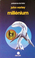 Livre science-fiction - Présence du futur - John Varley - Millénium - n°378 - EO - 1984 - TTBE- Denoël