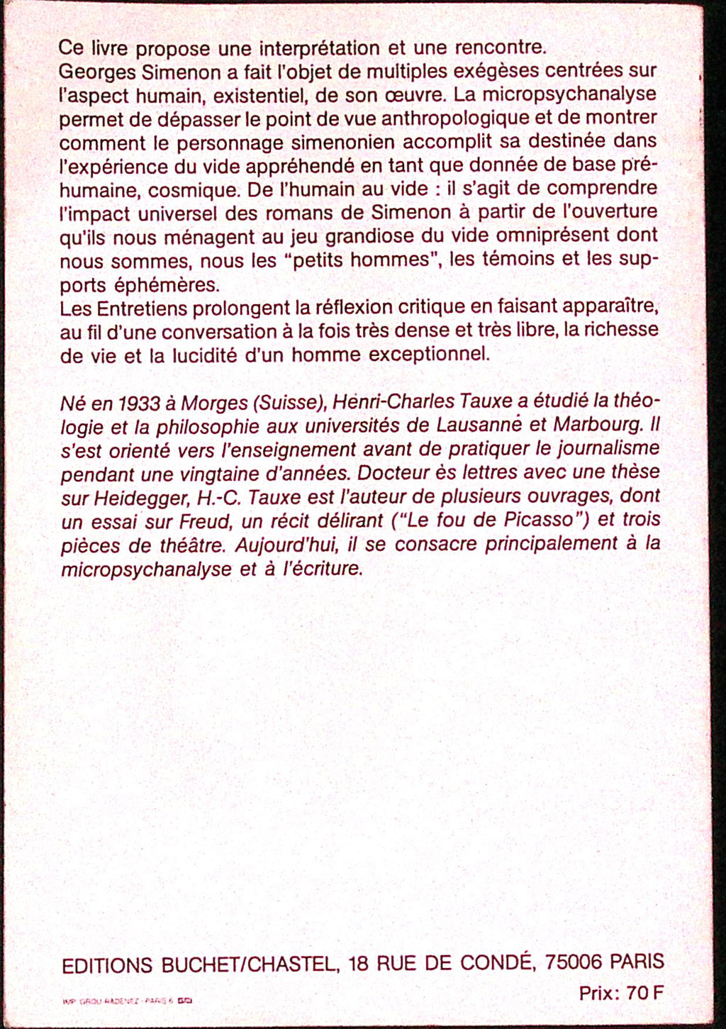 Livre - Georges Simenon - Henri Charles Tauxe - Georges Simenon. De l'Humain au Vide - EO - 1983 - TTBE - Buchet/Chastel