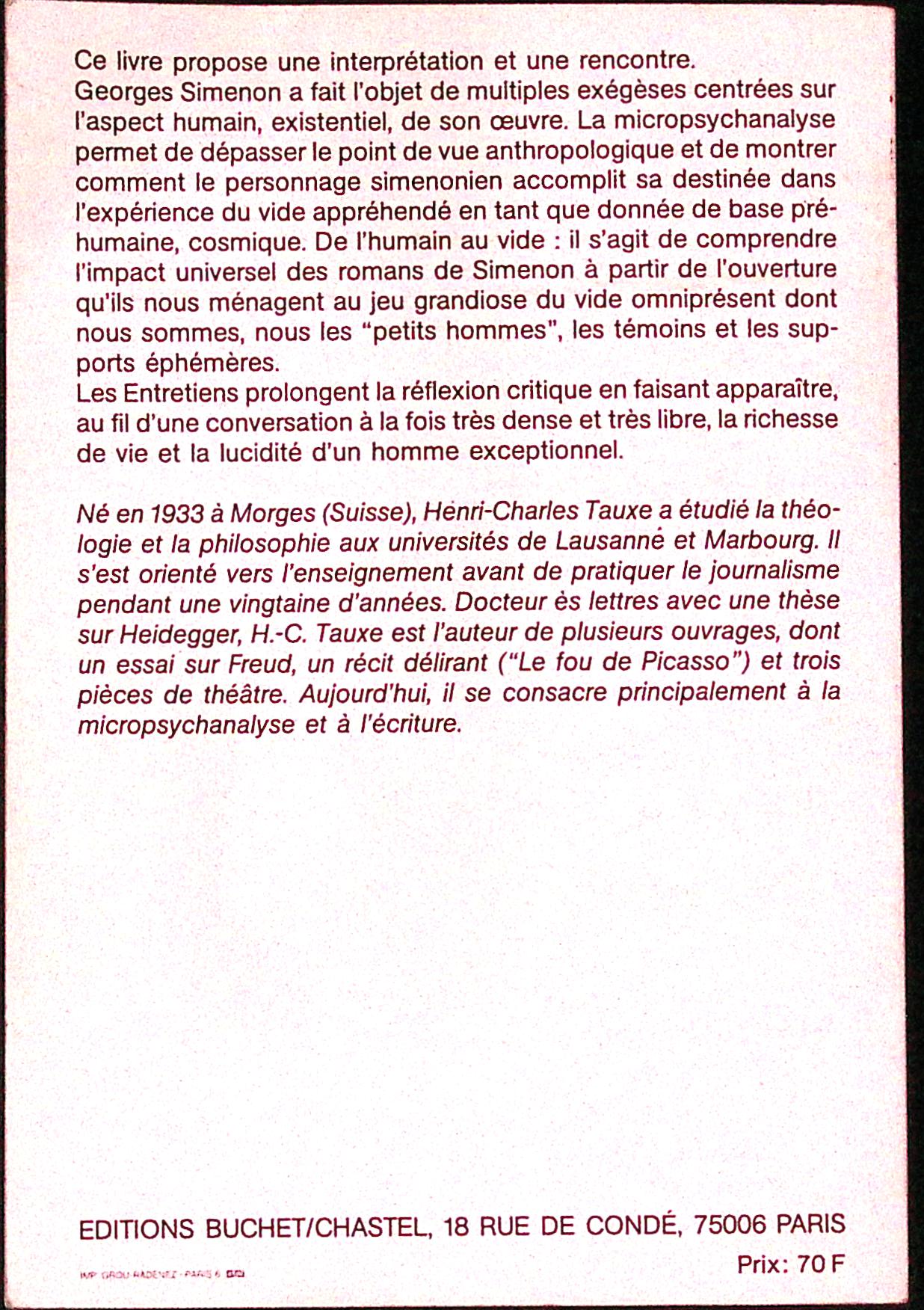 Livre - Georges Simenon - Henri Charles Tauxe - Georges Simenon. De l'Humain au Vide - EO - 1983 - TTBE - Buchet/Chastel