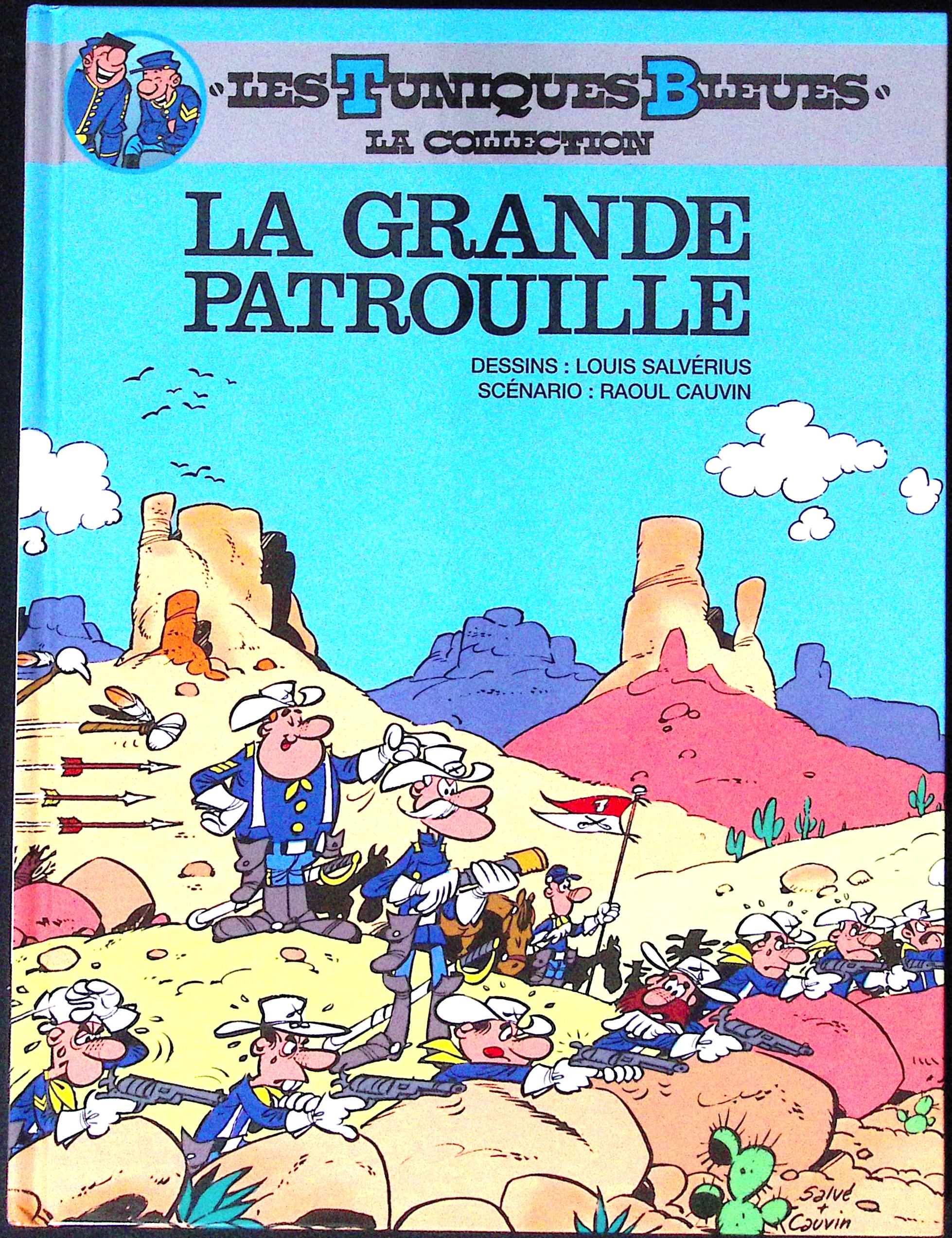 BD - Les Tuniques Bleues - "Les Tuniques Bleues", la collection - La grande patrouille - Tome 4(9) - RE - 2011 - TTBE - Hachette