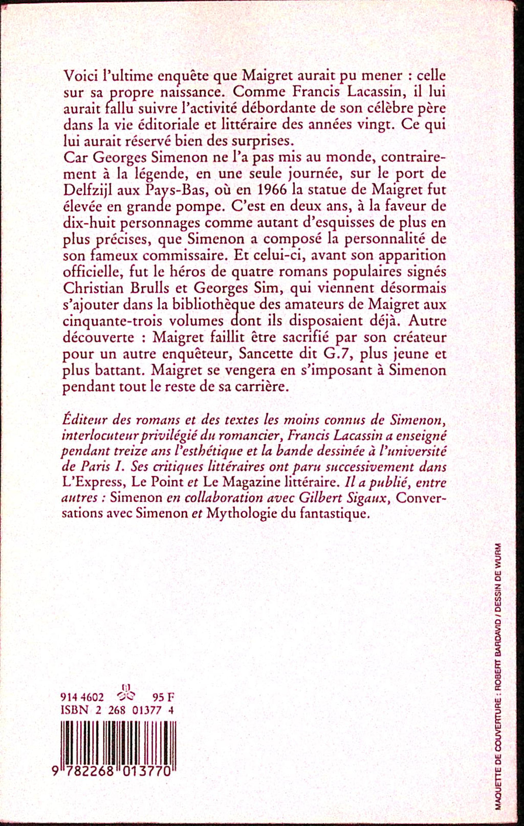 Livre - Georges Simenon - Francis Lacassin - La vraie naissance de Maigret / Autopsie d'une légende - EO - 1992 - TTBE - Editions du rocher
