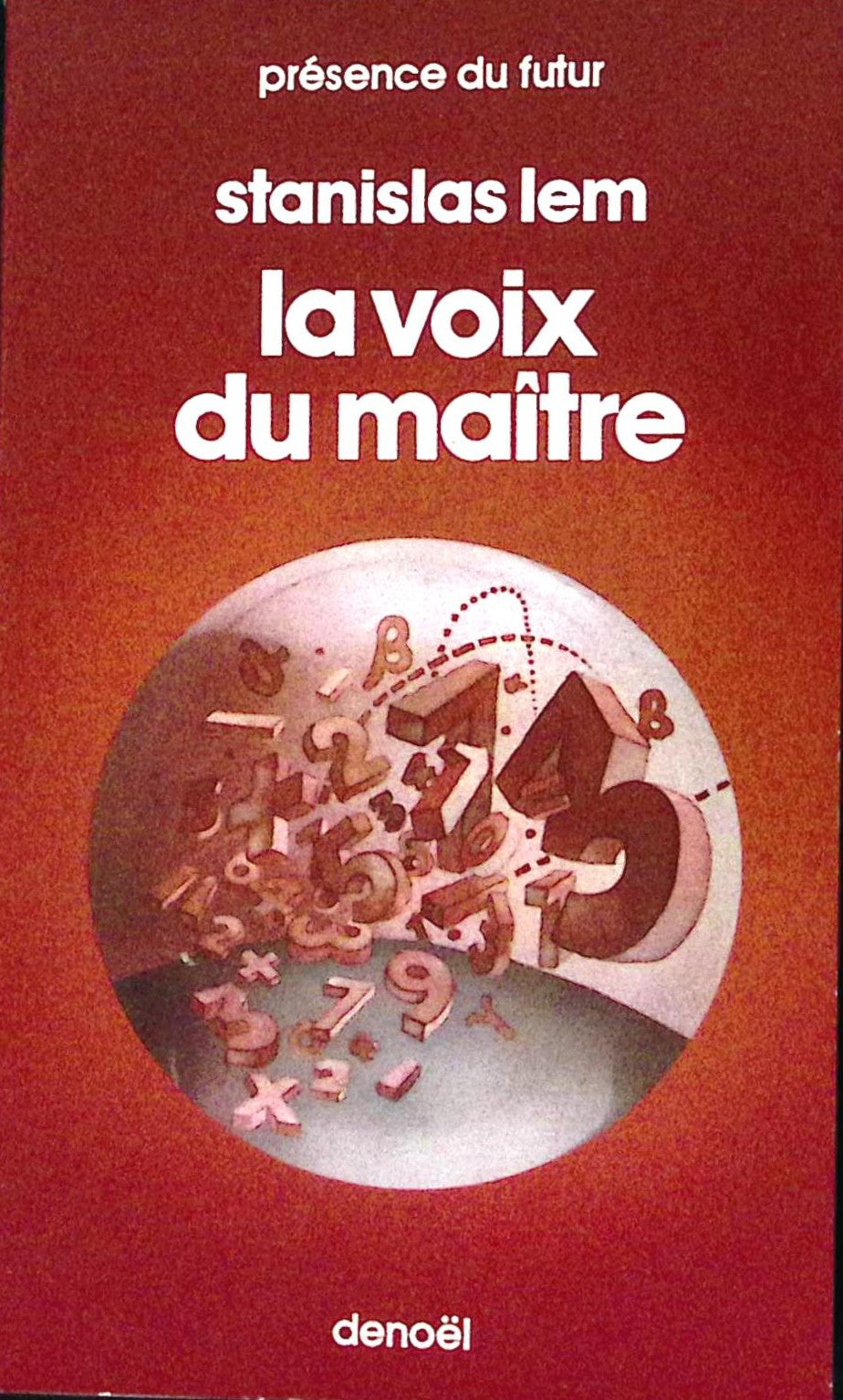 Livre science-fiction - Présence du futur - Stanislas Lem - La voix du maître - n°211 - EO - 1976 - TTBE- Denoël
