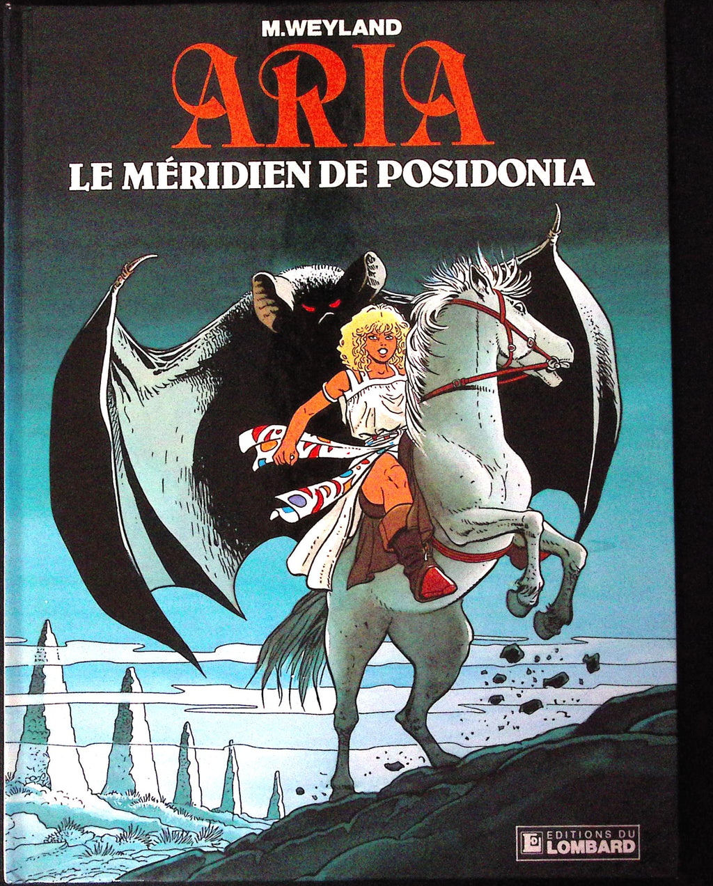 BD - Aria - Le Meridien De Posidonia - Tome 8 - EO - 1987 - TBE - Lombard