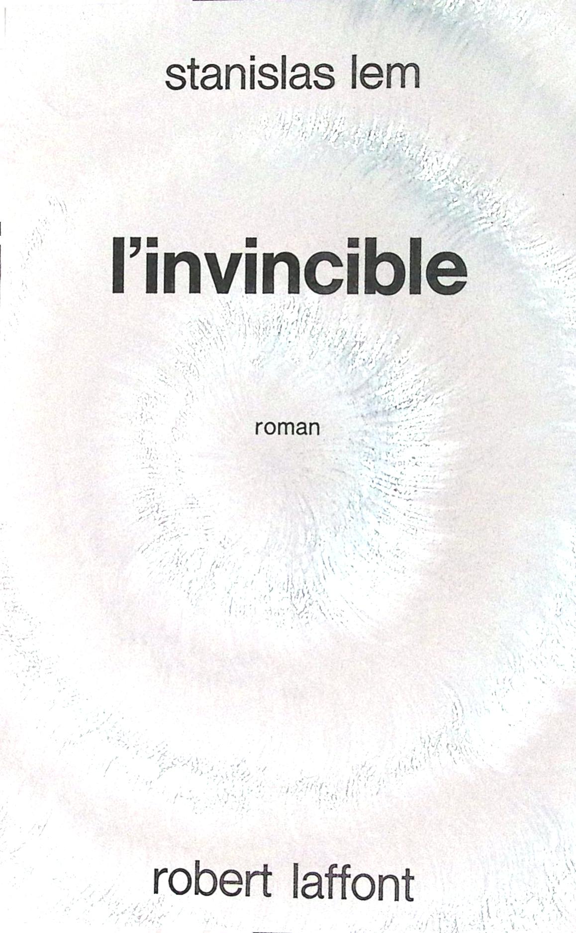 Livre science-fiction - Stanislas Lem - L'Invincible - EO - 1972 - TTBE- Laffont