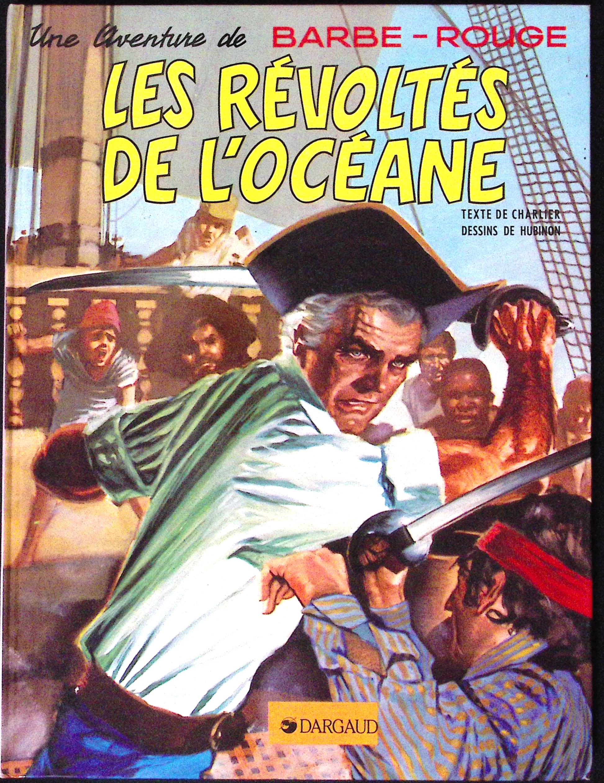BD  Barbe-Rouge - Les Révoltés de l'Océane - N° 5 - RE - 1983- BE - Dargaud