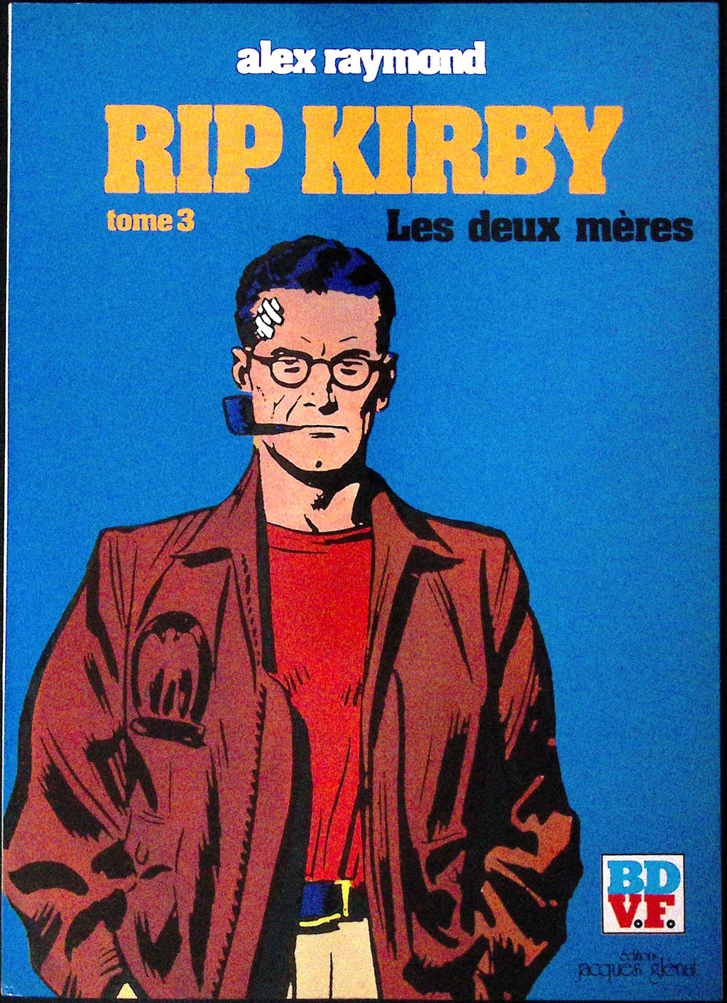 BD  RIP Kirby - Les deux mères - Tome 3 - EO - 1979 - TTBE - Glénat