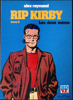 BD  RIP Kirby - Les deux mères - Tome 3 - EO - 1979 - TTBE - Glénat