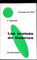 Livre science-fiction - Présence du futur - Poul Anderson - Les Croisés du cosmos - n°57 - EO - 1962 - TTBE - Denoël
