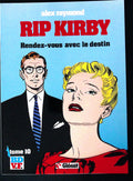 BD  RIP Kirby - Rendez-vous avec le destin - Tome 10 - EO - 1984 - TTBE - Glénat