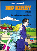BD  RIP Kirby - La valise aux dollars - Tome 7 - EO - 1980 - TTBE - Glénat