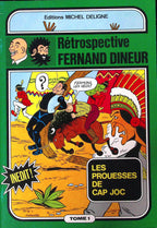 BD - Cap joc - Rétrospective Fernand Dineur - Les prouesses de Cap Joc - Tome 1 - EO - 1976 - TTBE - Éditions Michel Deligne