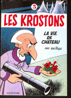 BD - Les krostons - La vie de château - Tome 3 - EO - 1982 - BE - Dupuis