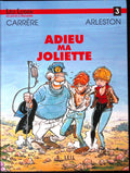 BD - Léo Loden -  Adieu Ma Joliette - Tome 3 - EO - 1998 - TTBE - Soleil Productions