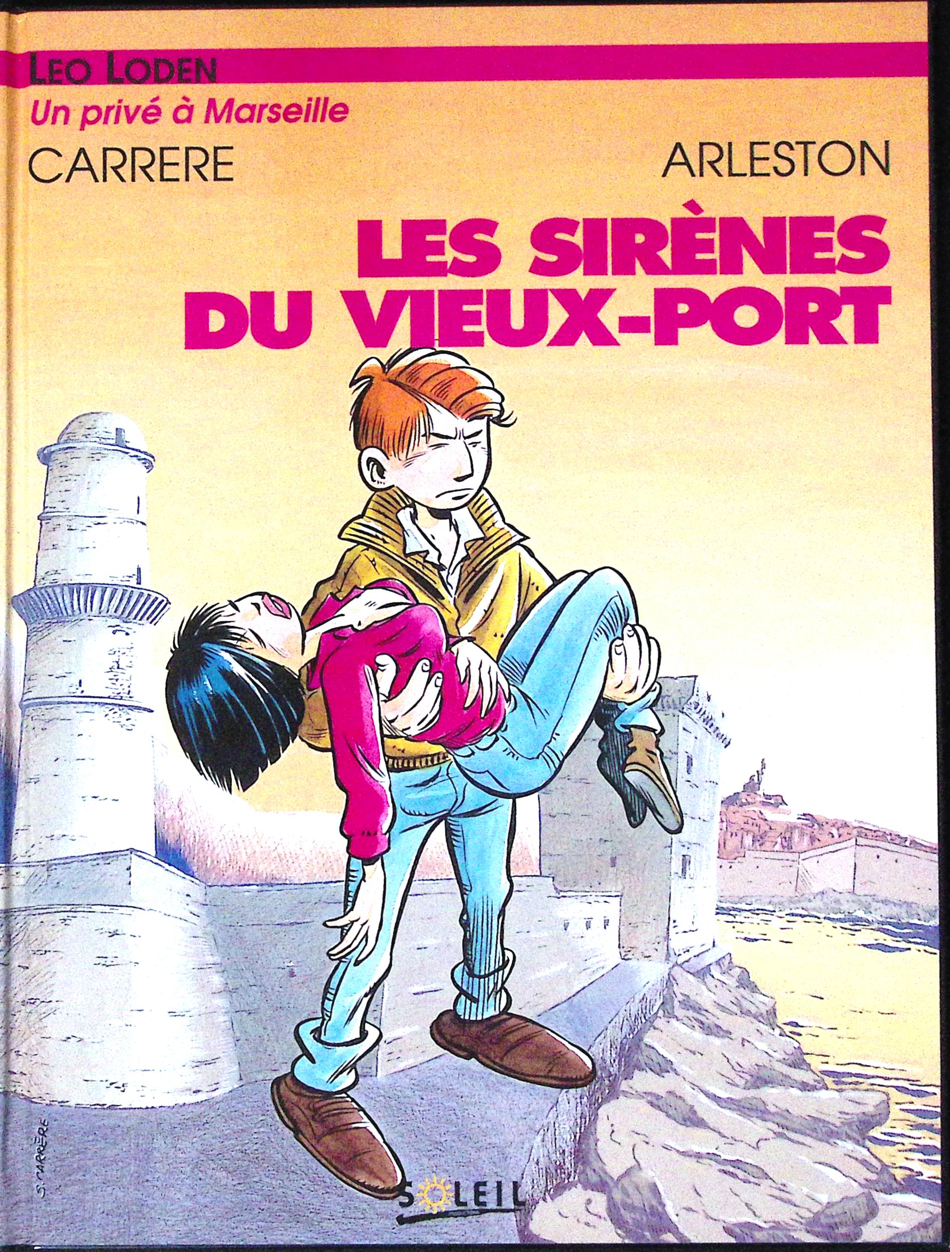 BD - Léo Loden -  Les Sirènes Du Vieux-Port - Tome 2 - EO - 1998 - TTBE - Soleil Productions (Copie)