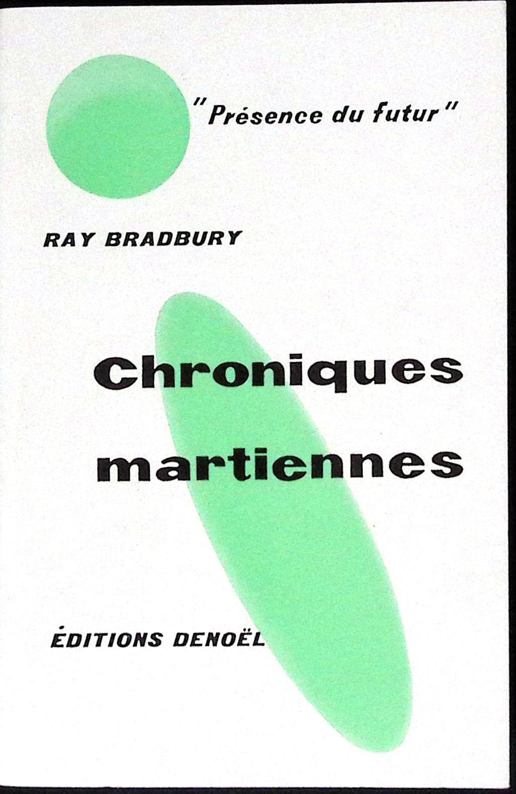 Livre science-fiction - Présence du futur - Ray bradbury - Chroniques martiennes - n°1 - RE - 1963 - TTBE - Denoël