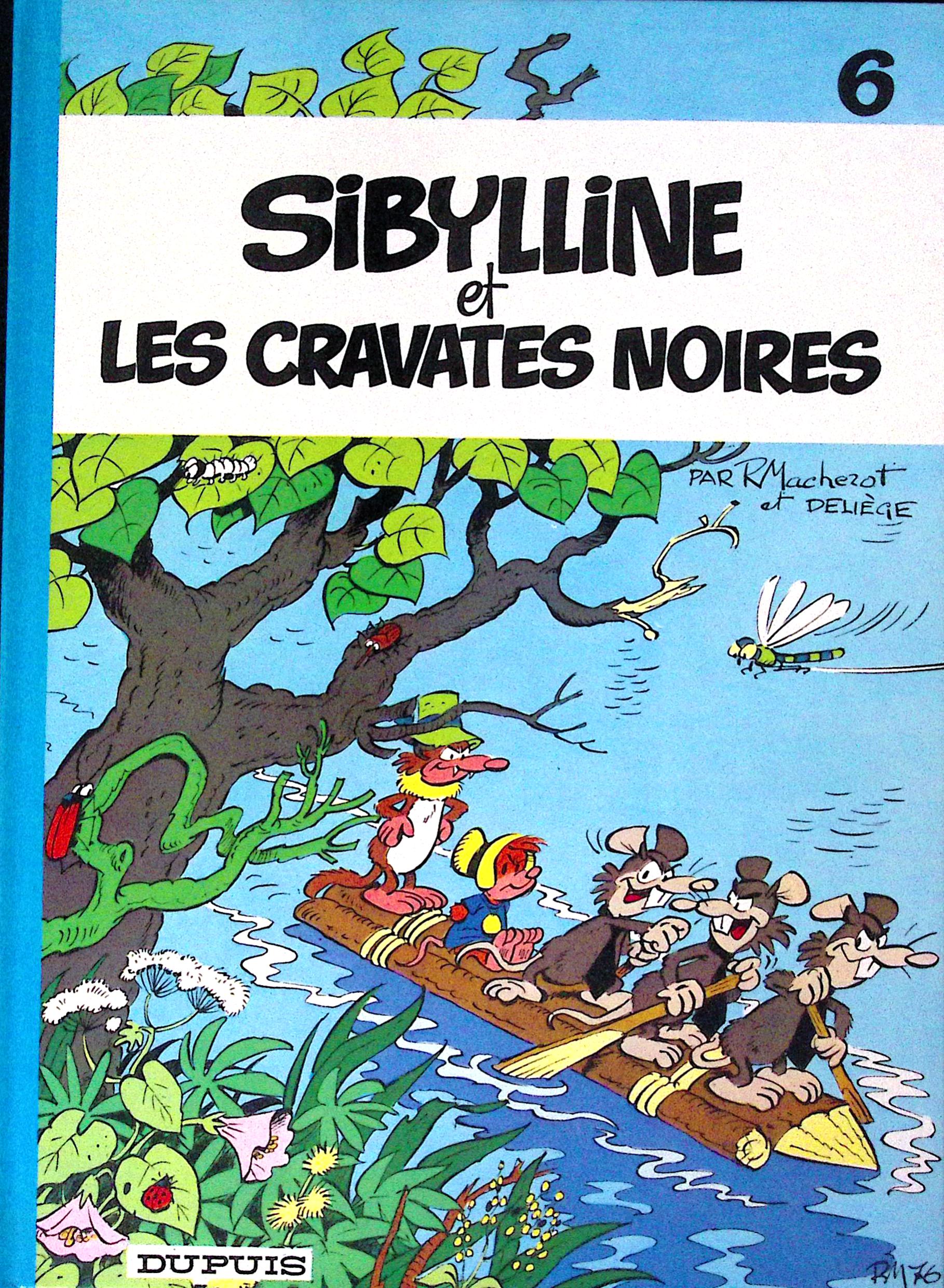 BD - Sibylline - Sibylline Et Les Cravates Noires - Tome 6 - EO - 1977 - TTBE - Dupuis