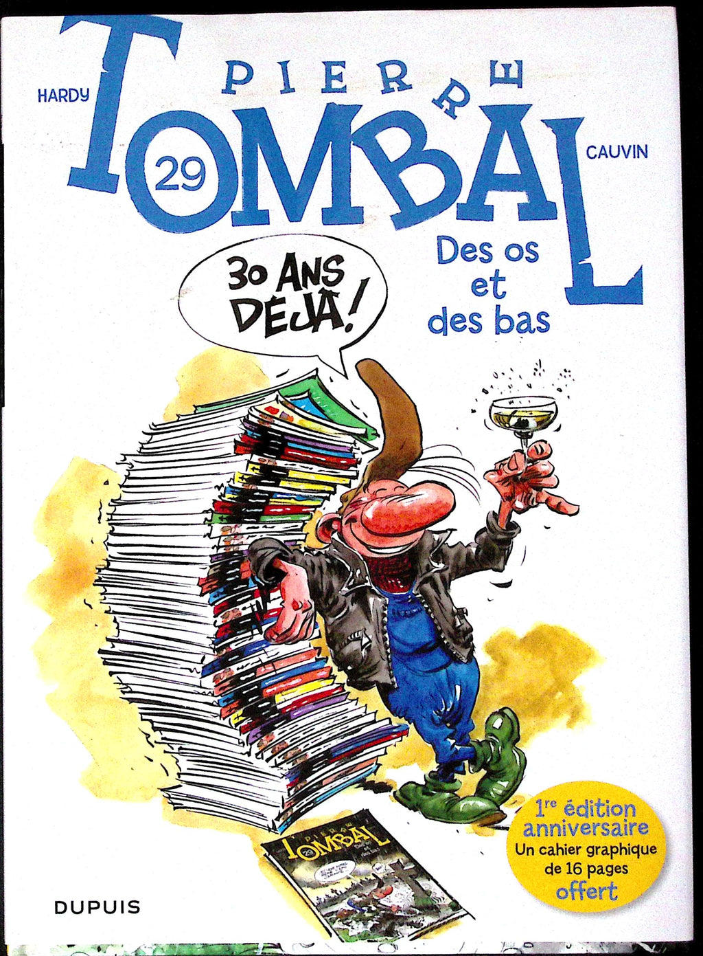 BD - Pierre Tombal -  Des Os Et Des Bas - Tome 29 - EO - 2013 - TTBE - Dupuis