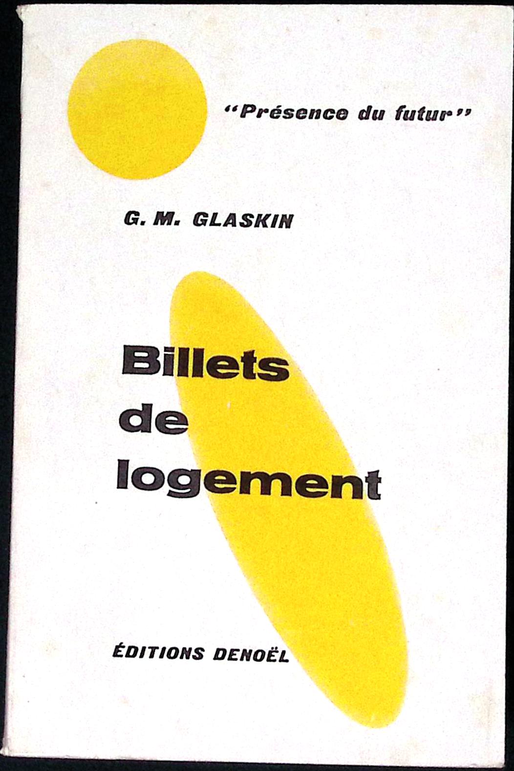 Livre science-fiction - Présence du futur - G. M. Glaskin - Billets de logement - n°53 - EO - 1961 - TTBE - Denoël