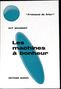 Livre science-fiction - Présence du futur - Ray Bradbury - Les Machines à bonheur - n°84/85 - EO - 1965 - TTBE - Denoël