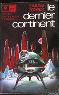 Livre science-fiction - Marabout science-fiction - Edmund Cooper - Le Dernier continent - n°489 - EO - 1974 - TTBE- Marabout/Gérard