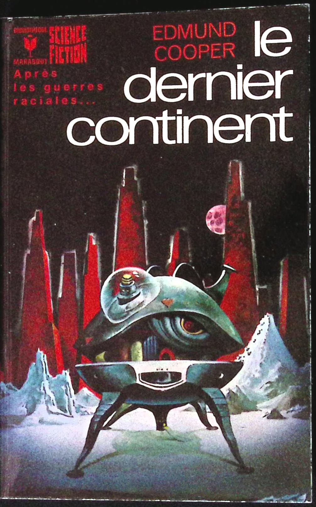 Livre science-fiction - Marabout science-fiction - Edmund Cooper - Le Dernier continent - n°489 - EO - 1974 - TTBE- Marabout/Gérard