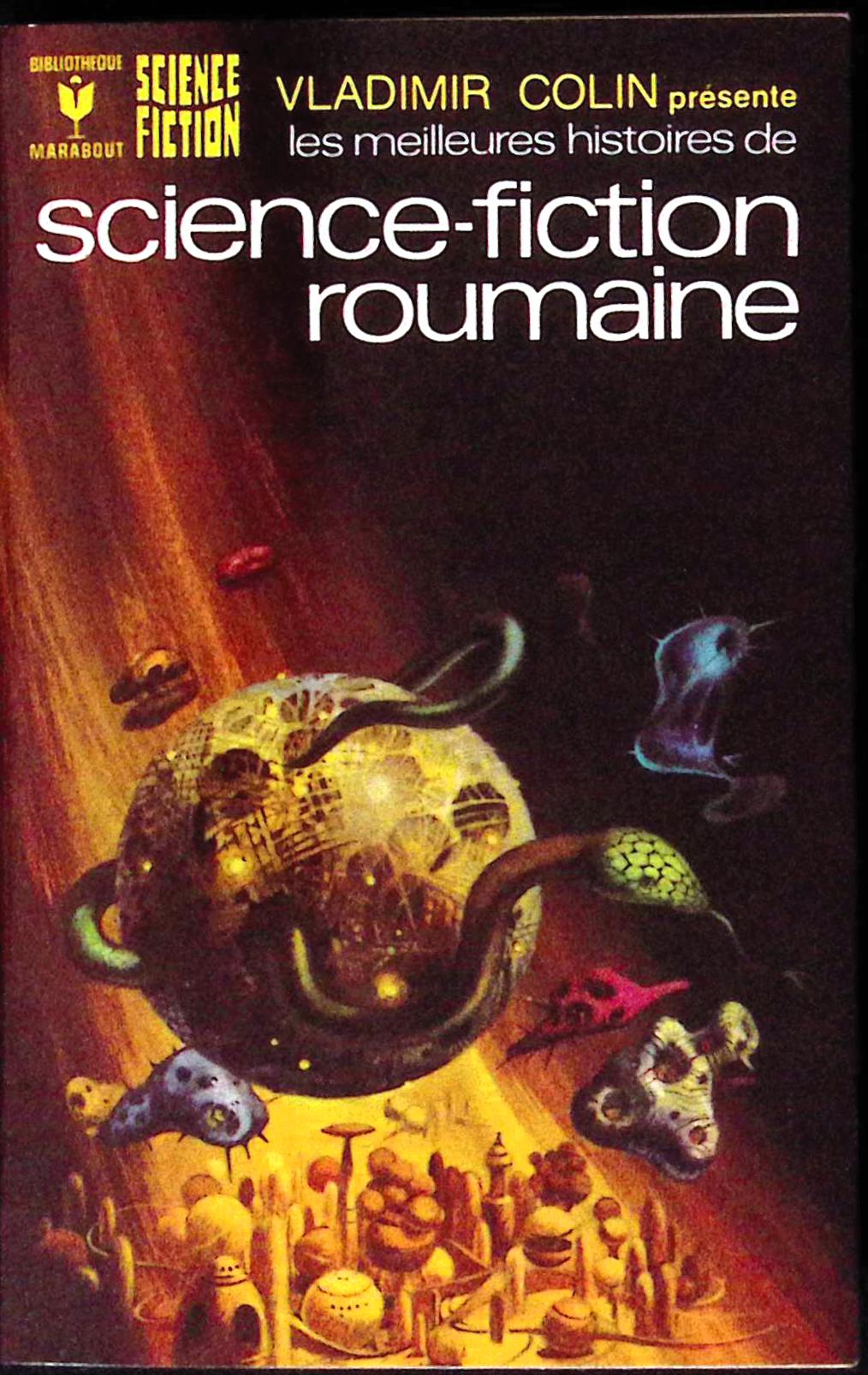 Livre science-fiction - Marabout science-fiction - Anthologie - Les Meilleures histoires de science-fiction roumaine - n°513 - EO - 1975 - TTBE- Marabout/Gérard